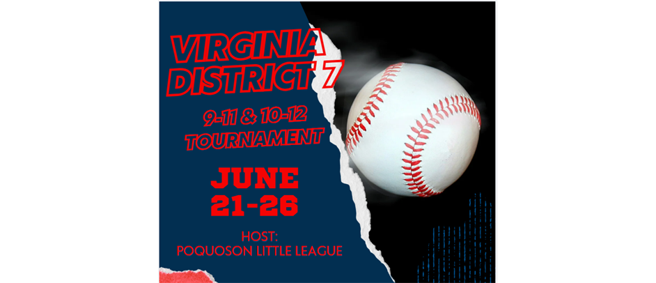 Virginia District 7 9-11 & 10-12 All-Star Tournaments Volunteer Sign Up
